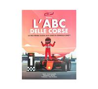 Red Racer Books L’ABC delle Corse - La mia Prima Guida alle gare di Formula Uno, F1 Racing Car Alphabet Book Fun for All Ages, Italian Edition