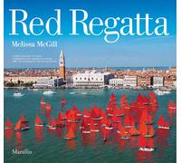 Red Regatta. Ediz. italiana e inglese - McGill Melissa