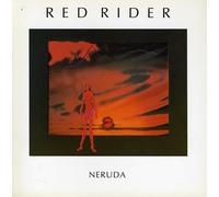 Red Rider - Neruda