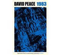 Red Riding Nineteen Eighty Three: 'Unforgettable' Sunday Times Best Novels of the 21st Century