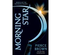 Red Rising 3. Morning Star [Lingua inglese]