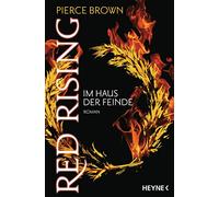 Red Rising - Im Haus der Feinde: Red-Rising-Trilogie 02