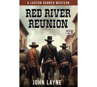 Red River Reunion: 2