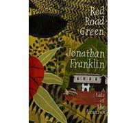 Jonathan Franklin Red Road Green (Copertina rigida)
