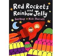 Red Rockets and Rainbow Jelly