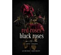 Red Roses, Black Roses