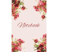 Red Roses Notebook Wide Ruled: Journal For Girls Women Creative Writing