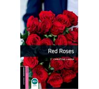 Red roses. Oxford bookworms library. Livello Starter. Con espansione online