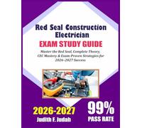 RED SEAL CONSTRUCTION ELECTRICIAN EXAM STUDY GUIDE 2026 2027: Master the Red Seal: Complete Theory, CEC Mastery & Exam-Proven Strategies for 2026-2027 Success