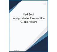 Red Seal Interprovincial Examination Glazier Exam