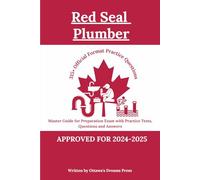 Red Seal Plumber: Master Guide for Preparation Exam with Practice Tests, Questions, and Answers