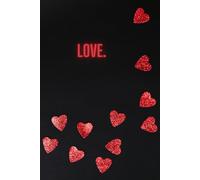 Red Shine Hearts Notebook: Romantic Notebook Gift for Partner, Wife or Husband