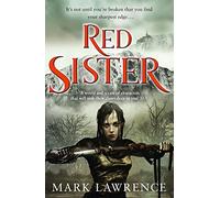 Red sister: Book 1: A fantasy action adventure novel