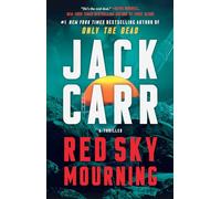 Red Sky Mourning: A Thriller (Volume 7)
