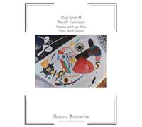 Red Spot II Cross Stitch Pattern Book - Wassily Kandinsky: Regular and Large Print Cross Stitch Pattern