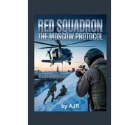 Red Squadron: The Moscow Protocol