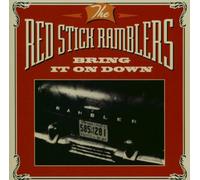 Red Stick Ramblers - Bring It On Down