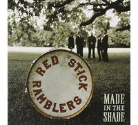 Red Stick Ramblers - Made In The Shade
