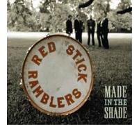 Red Stick Ramblers Made in the Shade (CD) Album