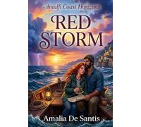 Red Storm: She studies the ocean, he lives it... until a storm leaves them anchored to each other.: 2