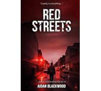 Red Streets: A gritty Scottish crime thriller where loyalty is everything and silence is lethal.