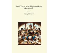 Red-Tape and Pigeon-Hole Generals