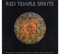 Red Temple Spirits - If Tomorrow I Were Leaving for Lhasa I Wouldn't
