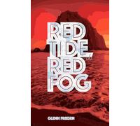 Red Tide, Red Fog