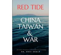 Red Tide: Why China's Amphibious Invasion of Taiwan Could Fail and Lessons from History's Bloodiest Amphibious Disasters