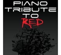 Red Tribute - Piano Tribute To Red