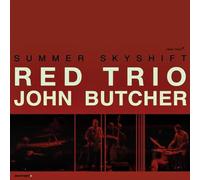 Red Trio + John Butc - Summer Skyshift