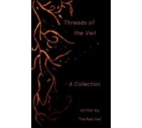 Red Veil Threads of the Veil - A Collection (Tascabile)
