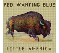 Red Wanting Blue - Little America