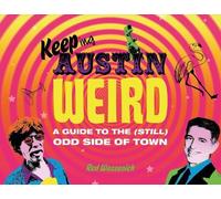 Red Wassenich Keeping Austin Weird (Copertina rigida)