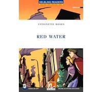 Red Water. Livello 5 (B1). Con File audio per il download: Helbling Readers Blue Series / Level 5 (B1)