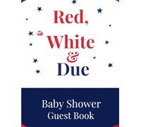 Red, White & Due: baby shower guest book