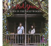 Red Yarn - Born In The Deep Woods