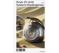 Reda El Arbi Asimovs Kindergarten (Copertina rigida)
