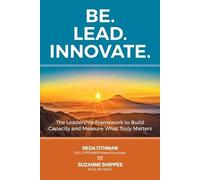 Reda Othman Suzanne Shippee Be. Lead. Innovate (Tascabile)
