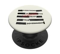 Redacted Everything is Fine Trust Your Government Political PopSockets PopGrip Adesivo
