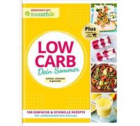 Redaktion LOWCA LOW CARB Dein Sommer: Leichter, schlanker & g (Copertina rigida)