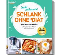 Redaktion Zaube ZauberTopf Einfach lecker Schlank ohne Diät: Tschüs (Tascabile)
