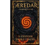 Æredar: Il Custode delle Ceneri