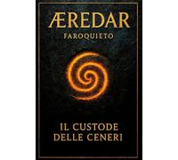 Æredar: Il Custode delle Ceneri