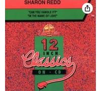 Redd, Sharon - Can You Handle It / In the Name of Love