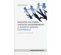 REDDITO MINIMO UNIVERSALE (IL) - Van Parijs Philippe Vanderborght Yannick - 2024