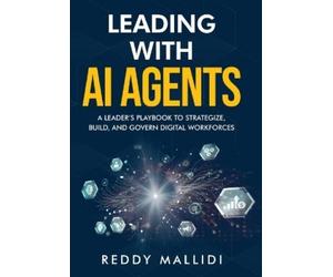 Reddy Mallidi Leading With AI Agents (Copertina rigida)