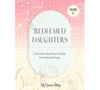 Redeemed Daughters: A Christian Word Search Book for Healing & Hope (Volume 1)