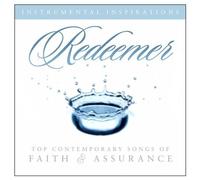 Redeemer: Top Contemporary Songs of Faith and Assurance (Instrumental Inspi (CD)