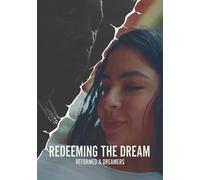 Redeeming The Dream Chrissy Bonilla Deon Whitmore Ezekiel Pacheco Thomas Yackley